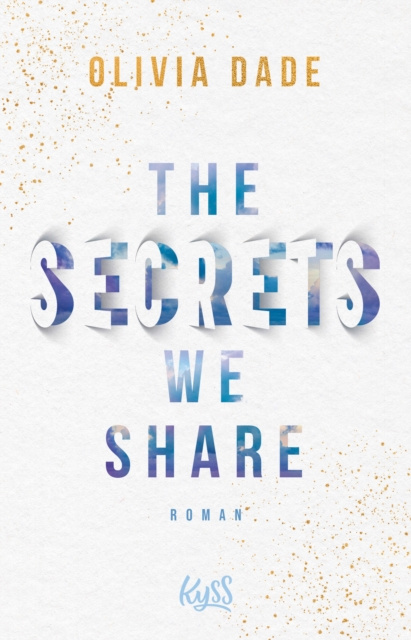 E-kniha Secrets we share Olivia Dade