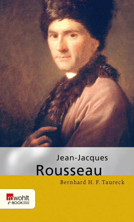 ebook Jean-Jacques Rousseau Bernhard H. F. Taureck