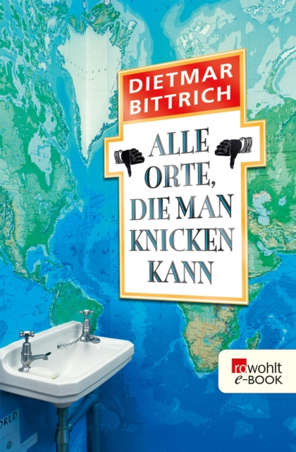 E-kniha Alle Orte, die man knicken kann Dietmar Bittrich
