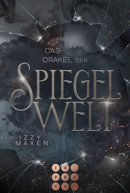 E-kniha Das Orakel der Spiegelwelt (Die Spiegelwelt-Trilogie 3) Izzy Maxen