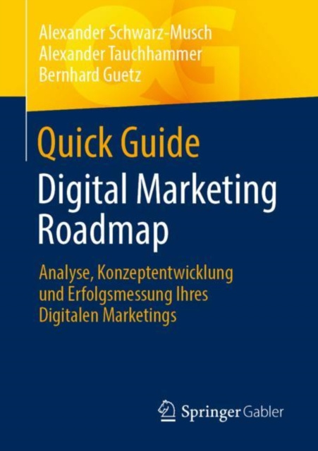 E-book Quick Guide Digital Marketing Roadmap Alexander Schwarz-Musch
