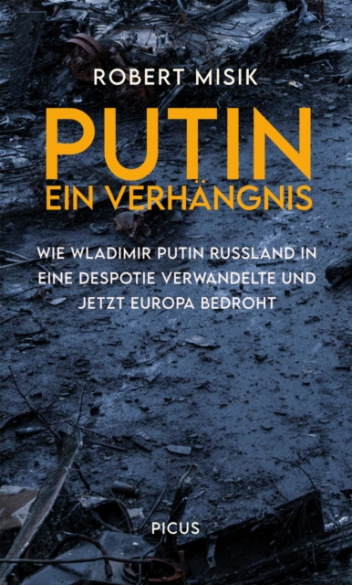 E-book Putin. Ein Verhangnis Robert Misik