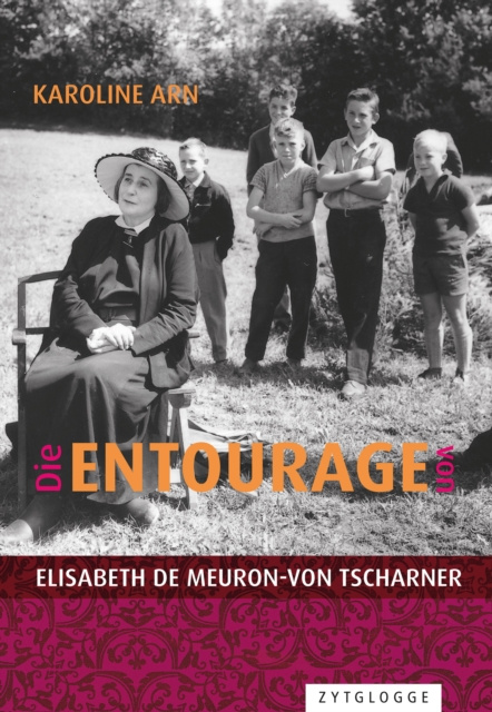 E-book Die Entourage von Elisabeth de Meuron-von Tscharner Karoline Arn