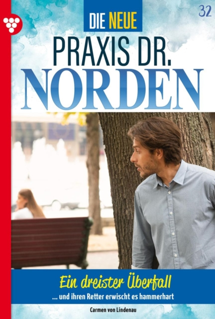 E-book Die neue Praxis Dr. Norden 32 - Arztserie Carmen von Lindenau