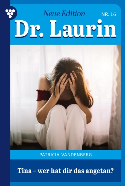 E-book Dr. Laurin - Neue Edition 16 - Arztroman Patricia Vandenberg