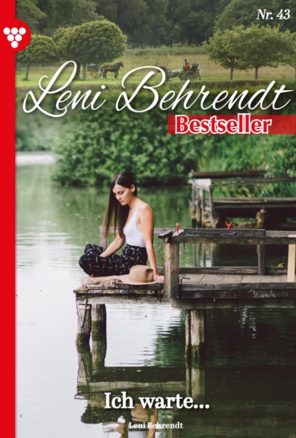 E-book Leni Behrendt Bestseller 43 - Liebesroman Leni Behrendt