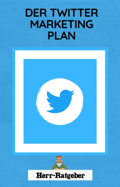E-kniha Der Twitter Marketing Plan Mathias Engelmann