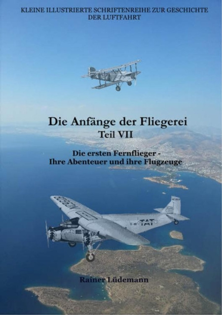 E-kniha Die Anfange der Fliegerei Teil VII Rainer Ludemann