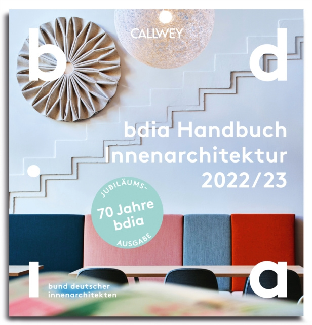 E-kniha bdia Handbuch Innenarchitektur 2022/23 bdia - bund deutscher innenarchitekten e.V.