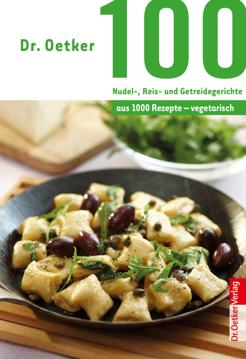 E-book 100 vegetarische Nudel-, Reis- und Getreidegerichte Dr. Oetker