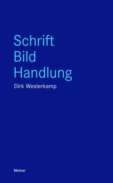 Libro elettronico Schrift, Bild, Handlung Dirk Westerkamp