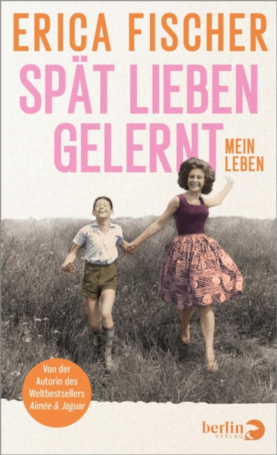 E-book Spat lieben gelernt Erica Fischer