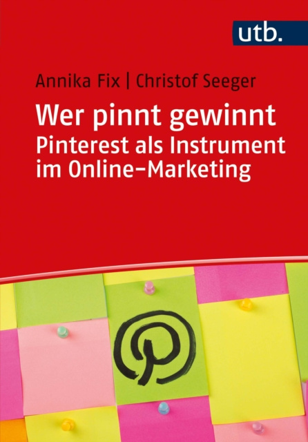 E-kniha Wer pinnt gewinnt. Pinterest als Instrument im Online-Marketing Annika Fix