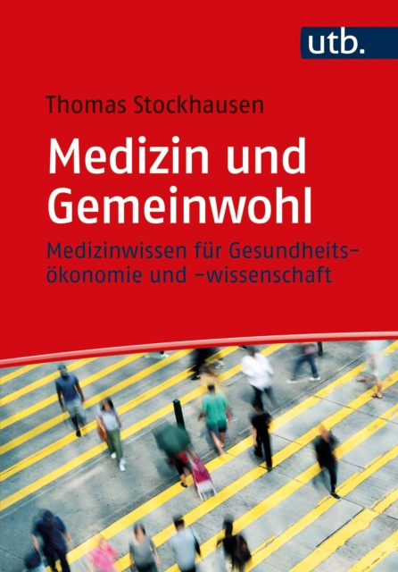 E-kniha Medizin und Gemeinwohl Thomas Stockhausen
