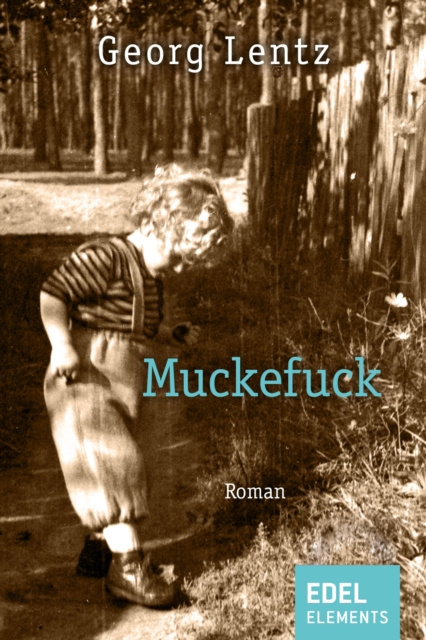 E-book Muckefuck Georg Lentz