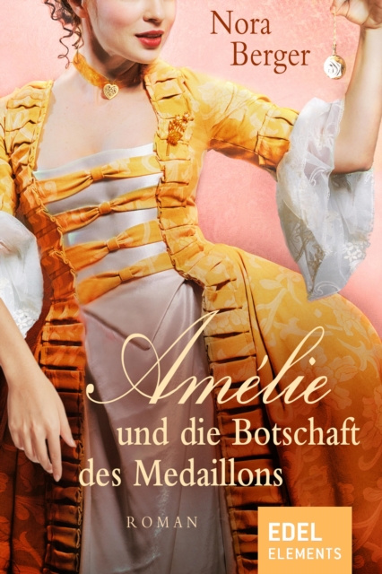 E-book Amelie und die Botschaft des Medaillons Nora Berger