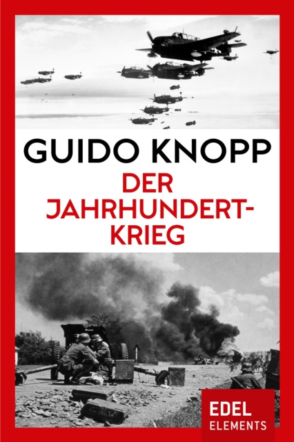 E-book Der Jahrhundertkrieg Guido Knopp