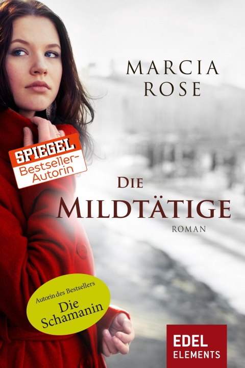 E-könyv Die Mildtatige Marcia Rose