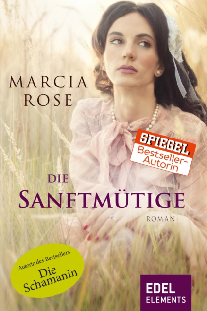 E-Book Die Sanftmutige Marcia Rose