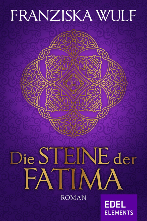 Libro elettronico Die Steine der Fatima Franziska Wulf