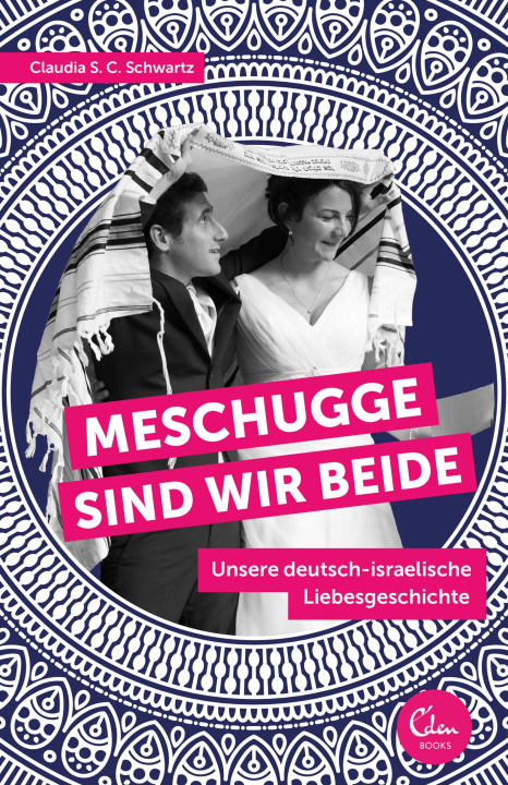 E-Book Meschugge sind wir beide Claudia S. C. Schwartz