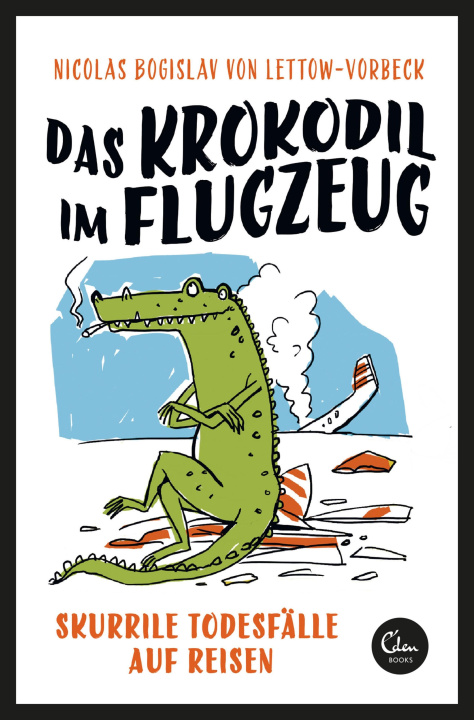 E-könyv Das Krokodil im Flugzeug Nicolas Bogislav von Lettow-Vorbeck