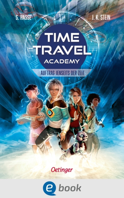 E-kniha Time Travel Academy 1. Auftrag jenseits der Zeit Stefanie Hasse