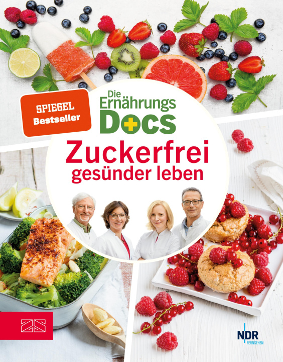 E-book Die Ernahrungs-Docs - Zuckerfrei gesunder leben Matthias Riedl