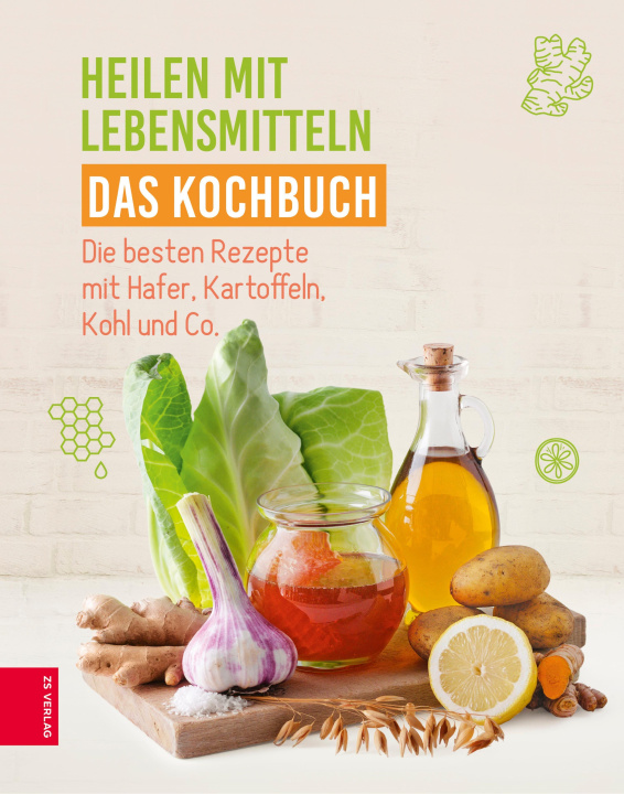 E-kniha Heilen mit Lebensmitteln - Das Kochbuch ZS-Team