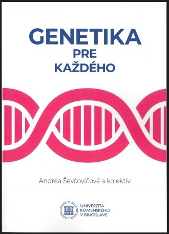 Book Genetika pre každého Andrea Ševčovičová a kolektív