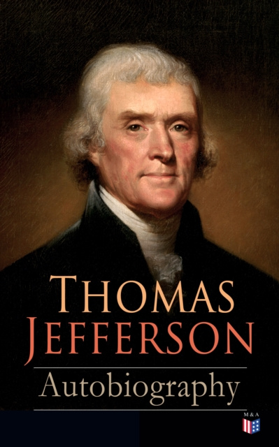 E-kniha Thomas Jefferson: Autobiography Thomas Jefferson