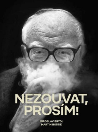 Buch Nezouvat, prosím! Miroslav Brýdl