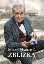 Kniha Milan Markovič Zblízka Milan Markovič