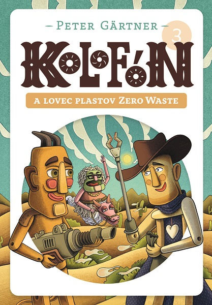 Kniha Kolofón a lovec plastov Zero Waste Peter Gärtner