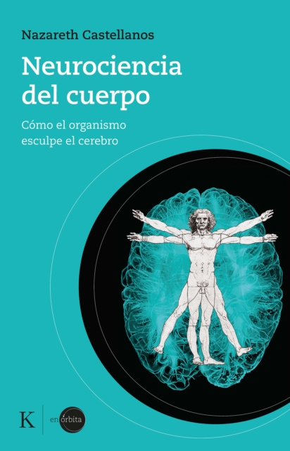 E-book Neurociencia del cuerpo Nazareth Castellanos