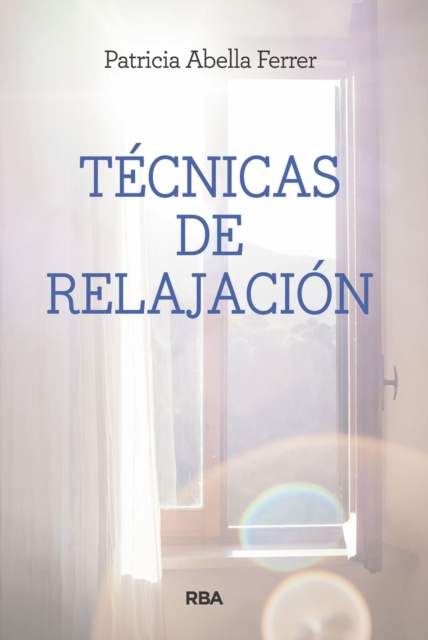 E-knjiga Tecnicas de relajacion Patricia Abella Ferrer