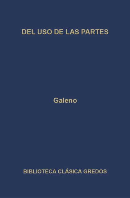 ebook Del uso de las partes Galeno