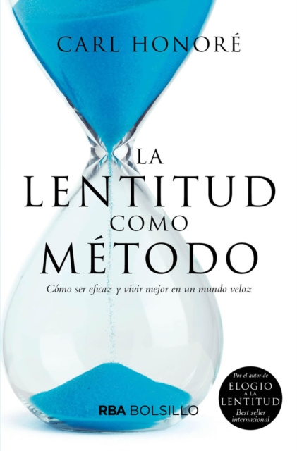 E-kniha La lentitud como metodo Carl Honore