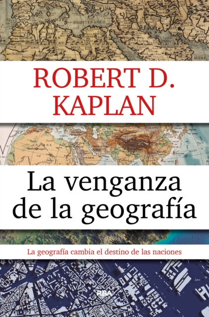 E-kniha La venganza de la geografia Robert Kaplan