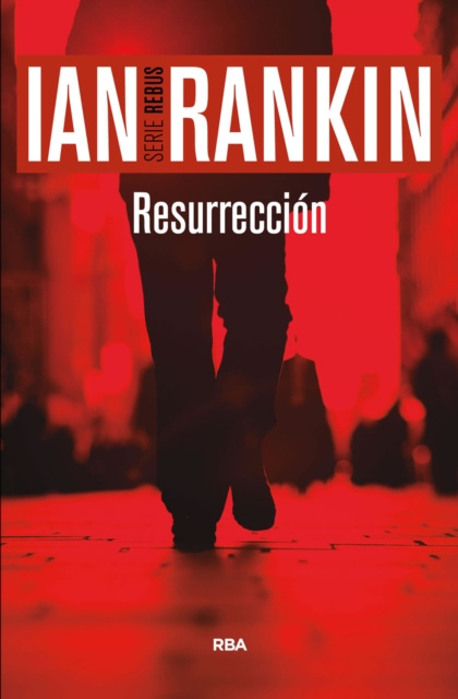 E-Book Resurreccion Ian Rankin
