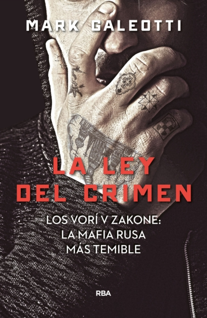 E-kniha La ley del crimen Mark Galeotti