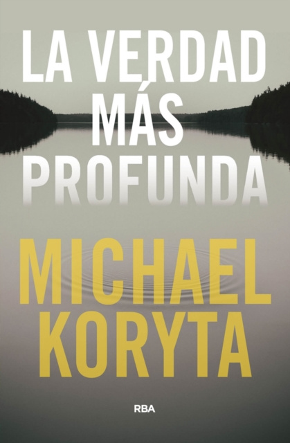 E-kniha La verdad mas profunda Michael Koryta