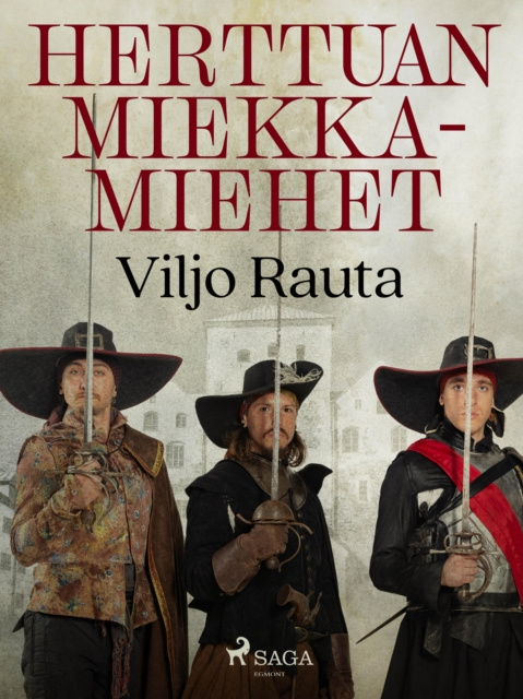 E-kniha Herttuan miekkamiehet Rauta Viljo Rauta