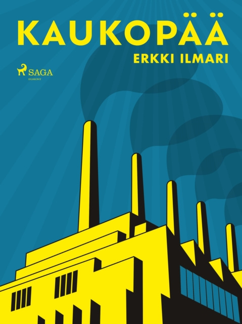 E-knjiga Kaukopaa Ilmari Erkki Ilmari