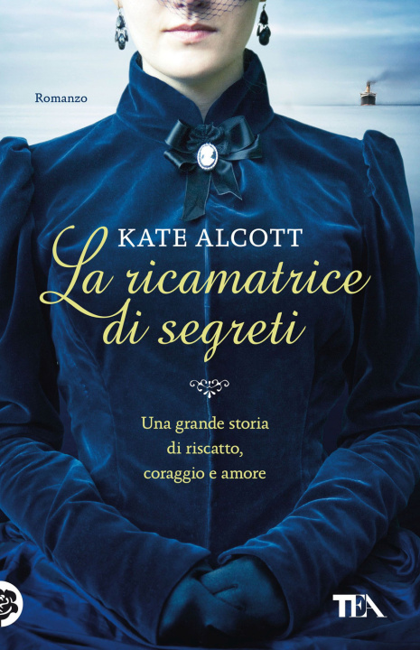 Kniha ricamatrice di segreti Kate Alcott