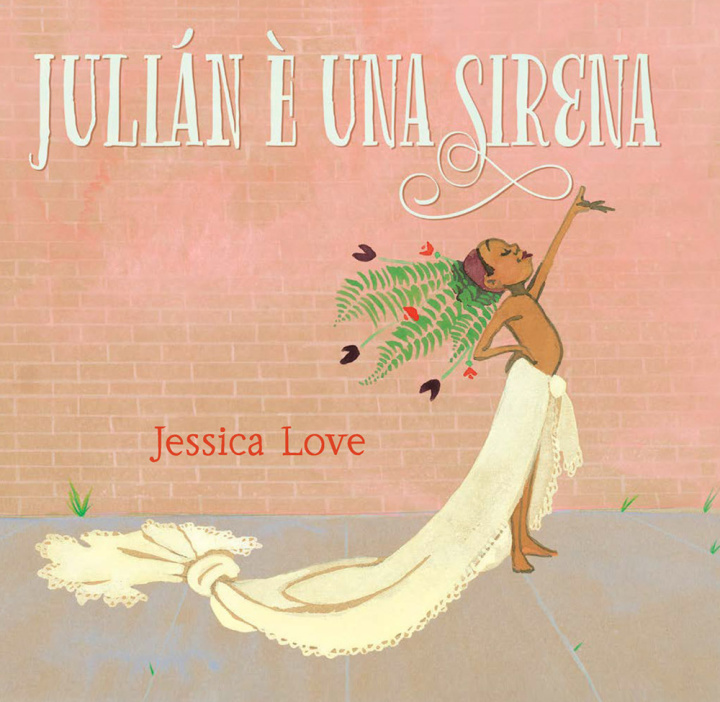 Knjiga Julián è una sirena Jessica Love