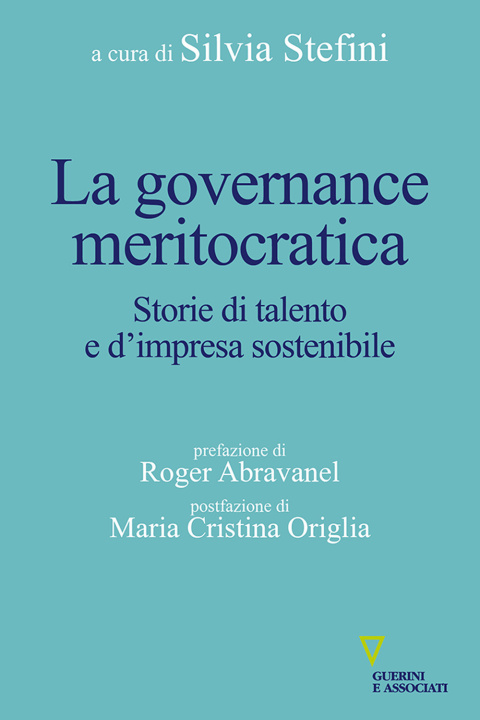 Книга governance meritocratica. Storie di talento e d'impresa sostenibile 