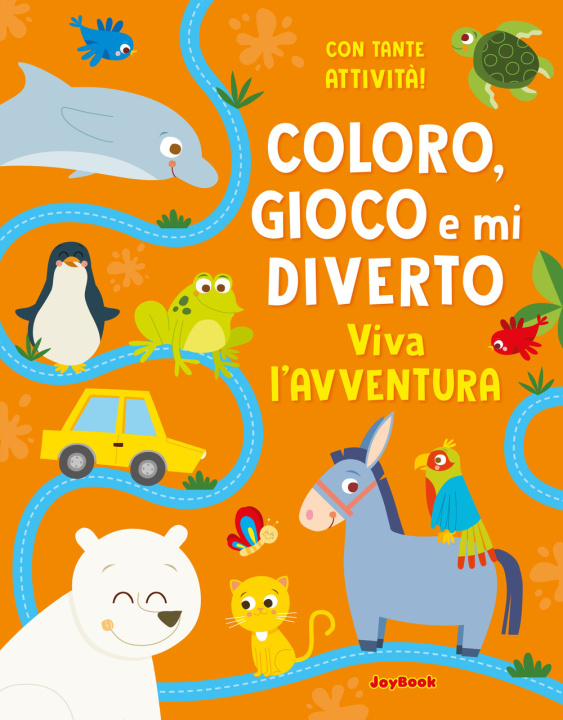 Knjiga Viva l'avventura. Coloro, gioco e mi diverto 