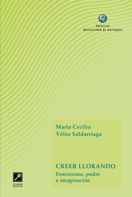 E-book Creer llorando Marta Cecilia Velez Saldarriaga