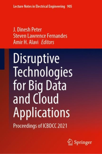 E-kniha Disruptive Technologies for Big Data and Cloud Applications J. Dinesh Peter